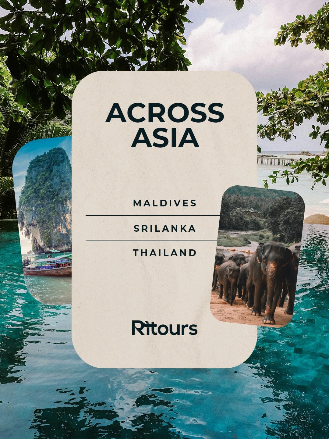 Across Asia - Maldives, Sri Lanka and Thailand